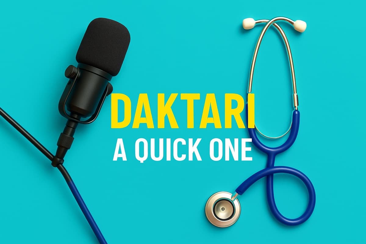 Daktari A Quick One show artwork: a microphone and a stethoscope on a teal background